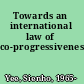 Towards an international law of co-progressiveness
