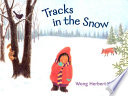 Tracks in the snow /