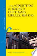 The acquisition of books by Chetham's Library, 1655-1700 /