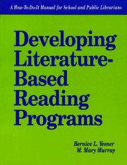 Developing literature-based reading programs : a how-to-do-it manual for librarians /
