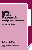 Case study research : design and methods /