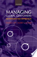 Managing global customers an integrated approach /