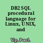 DB2 SQL procedural language for Linux, UNIX, and Windows