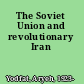 The Soviet Union and revolutionary Iran