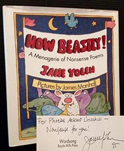 How beastly! : a menagerie of nonsense poems /