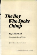 The boy who spoke chimp /