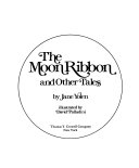 The moon ribbon : and other tales /