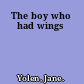 The boy who had wings