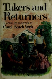 Takers and returners ; a novel of suspense.