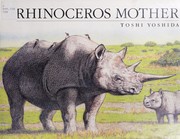 Rhinoceros mother /