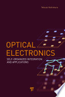 Optical electronics : self-organized integration and applications /
