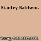 Stanley Baldwin.