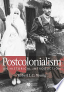 Postcolonialism : an historical introduction /