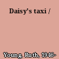 Daisy's taxi /