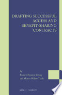 Drafting successful access and benefit-sharing contracts /