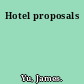 Hotel proposals