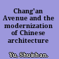 Chang'an Avenue and the modernization of Chinese architecture