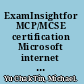ExamInsightfor MCP/MCSE certification Microsoft internet security and acceleration (ISA) server 2000, enterprise edition exam 70-227 /