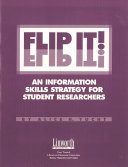 Flip it! : an information skills strategy for student researchers /