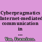 Cyberpragmatics Internet-mediated communication in context /