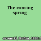 The coming spring