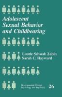 Adolescent sexual behavior and childbearing /