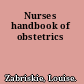 Nurses handbook of obstetrics