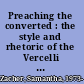 Preaching the converted : the style and rhetoric of the Vercelli Book Homilies /