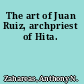 The art of Juan Ruiz, archpriest of Hita.