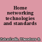 Home networking technologies and standards