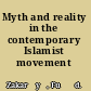 Myth and reality in the contemporary Islamist movement