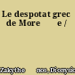 Le despotat grec de More⁺ѓe /