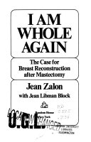 I am whole again : the case for breast reconstruction after mastectomy /