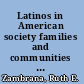 Latinos in American society families and communities in transition /