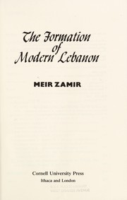 The formation of modern Lebanon /