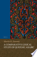 A comparative lexical study of Qurʼānic Arabic