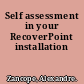 Self assessment in your RecoverPoint installation