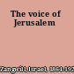 The voice of Jerusalem