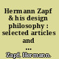 Hermann Zapf & his design philosophy : selected articles and lectures on calligraphy and contemporary developments in type design, with illustrations and bibliographical notes, and a complete list of his typefaces /