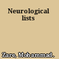 Neurological lists