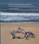 Social work with groups : using the class as a group leadership laboratory /