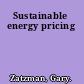 Sustainable energy pricing