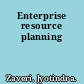 Enterprise resource planning