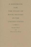 A handbook for the study of book history in the United States /
