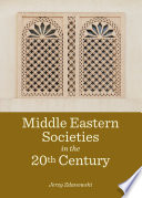 Middle Eastern societies in the 20th century /