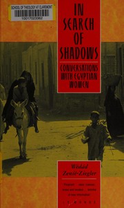 In search of shadows : conversations with Egyptian women /