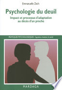 Psychologie du deuil : impact et processus d'adaptation au décès d'un proche /