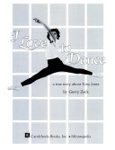 I love to dance! : a true story about Tony Jones /