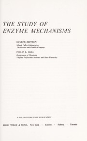 The study of enzyme mechanisms /