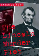 The Lincoln murder plot /